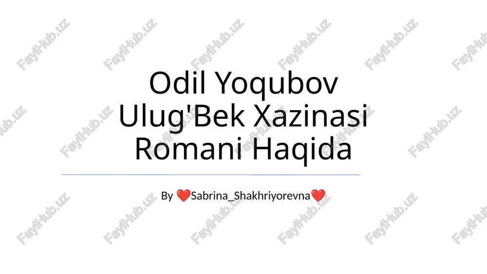 ulug'bek xazinasi romani haqida — PPTX