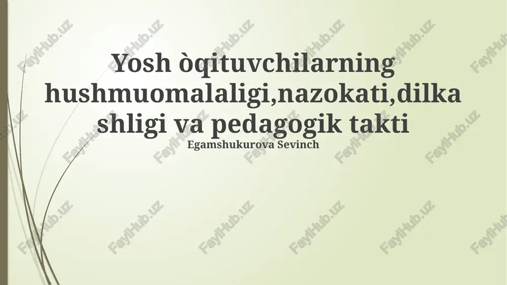 yosh o'qituvchilarning odobi — PPTX