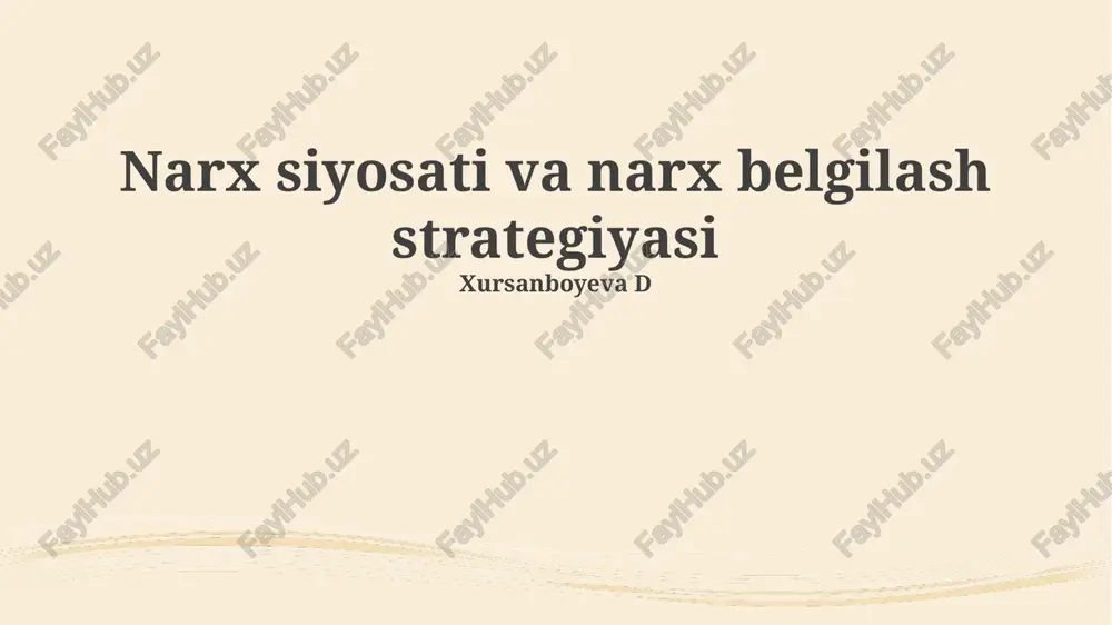 narx siyosati va narx belgilash strategiyasi — PPTX