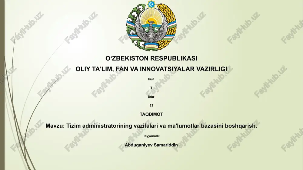 tizim administratorining vazifalari va ma'lumotlar bazasini boshqarish — PPTX