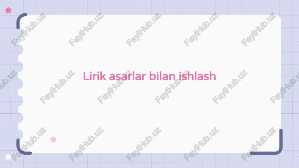 lirik asarlar bilan ishlash — PPTX
