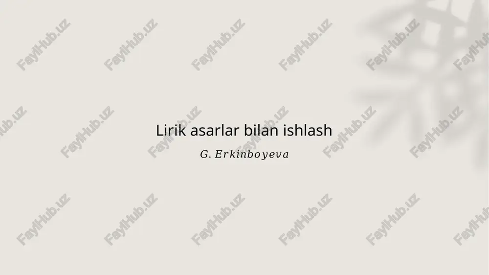 lirik asarlar bilan ishlash — PPTX