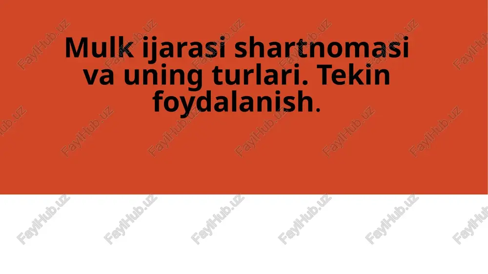 mulk ijarasi shartnomasi va uning turlari — PPTX