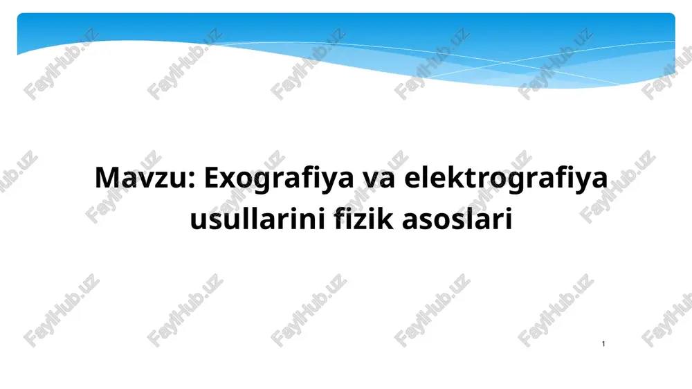 exografiya va elektrografiya usullarini fizikasosi — PPTX