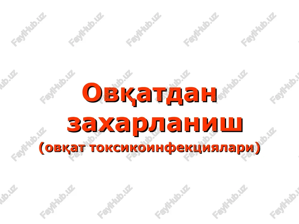 ovqatdan zaxarlanish — PPT