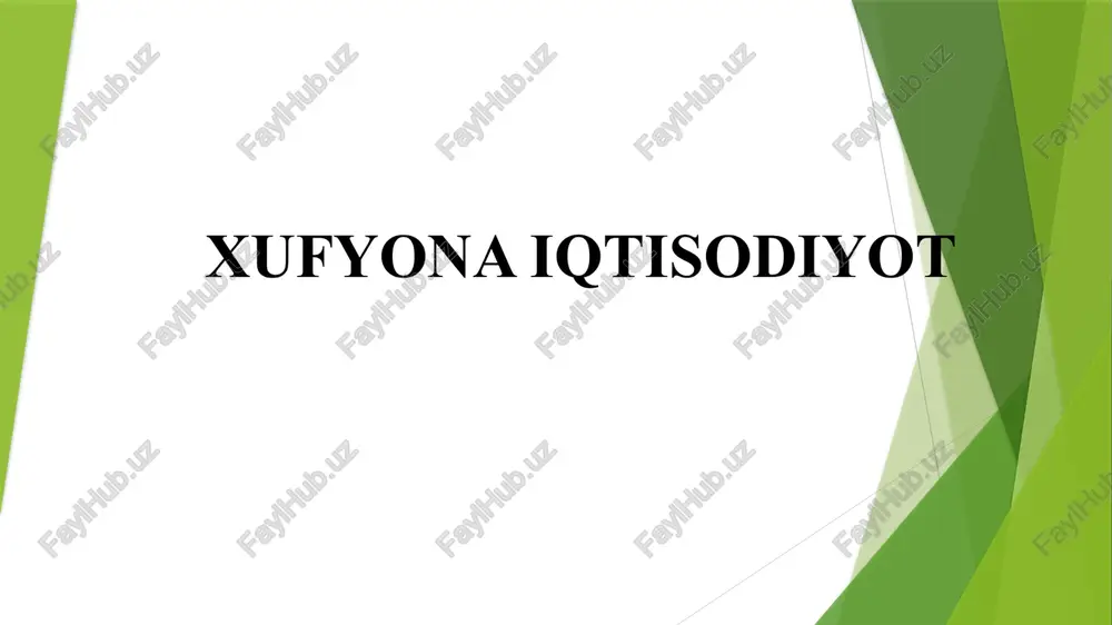 xufyona iqtisodiyot — PPTX