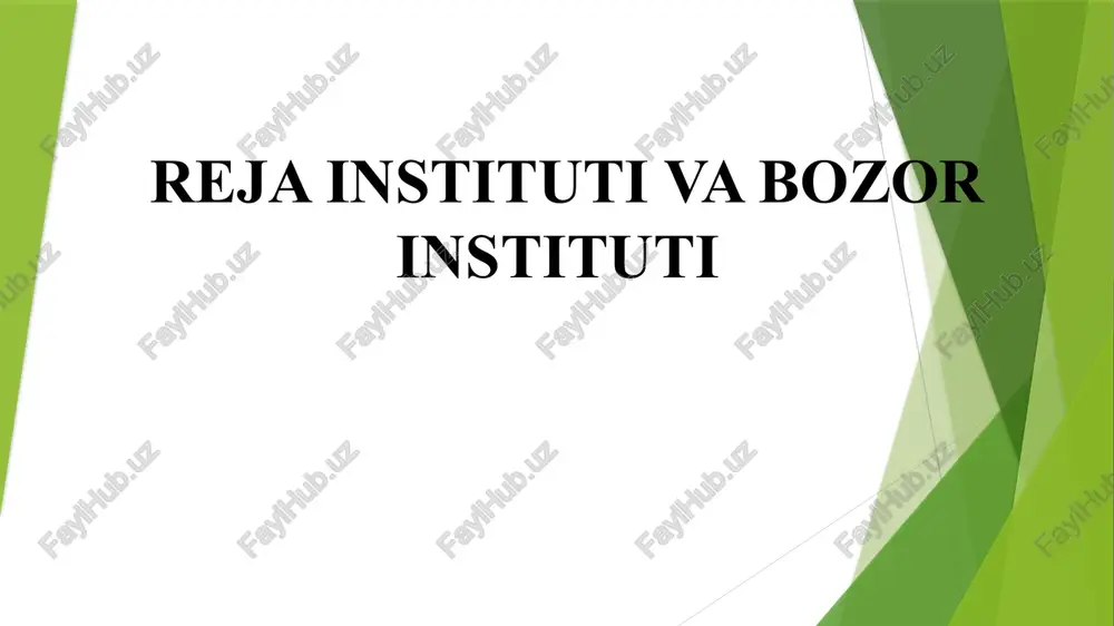 reja institut va bozor institut — PPTX