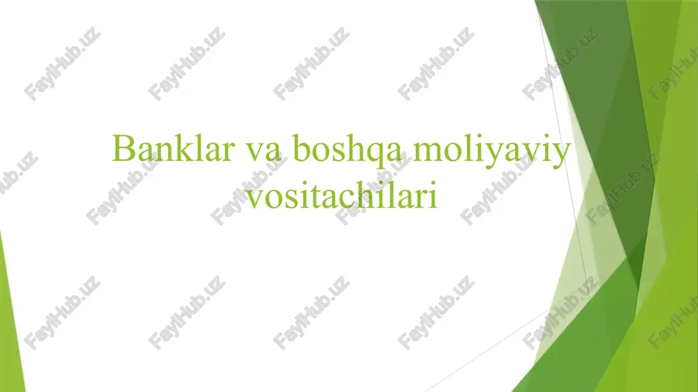 banklar va boshqa moliyaviy vosita chilari — PPTX