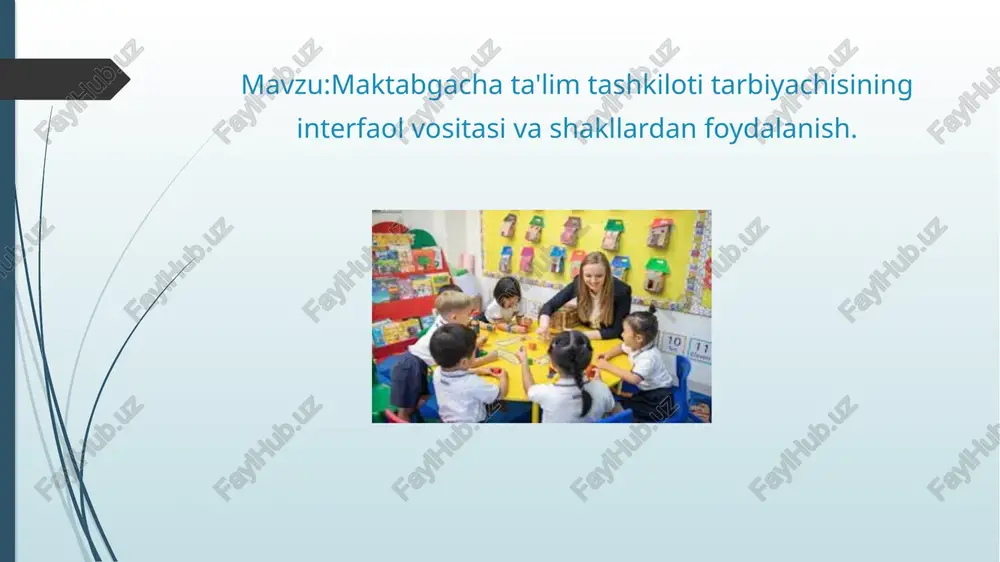 maktabgacha ta'lim tashkiloti tarbiyachisining interfaol vositasi — PPTX