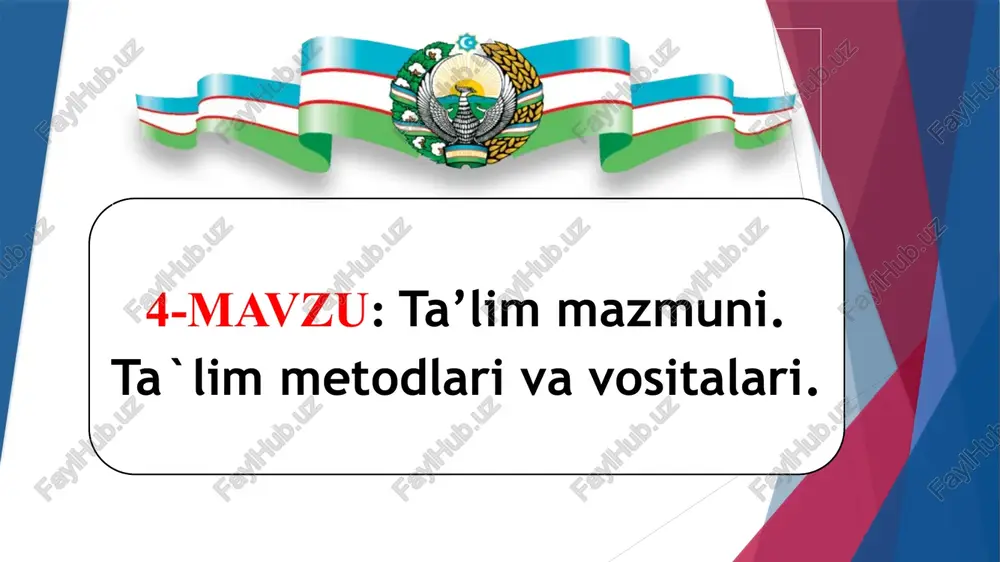 ta’limmazmuni.ta`limmetodlari va vositalari — PPTX