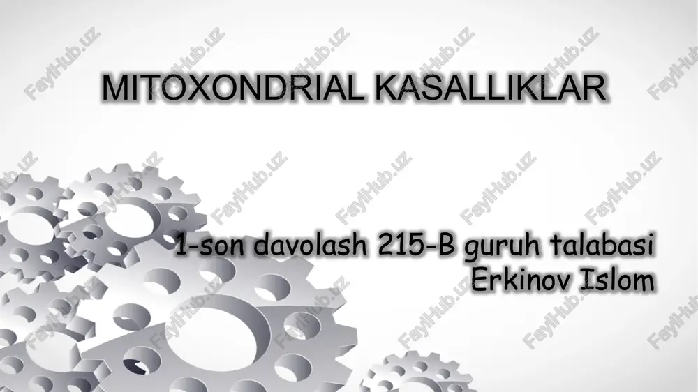 mitoxondrial kasalliklar — PPTX
