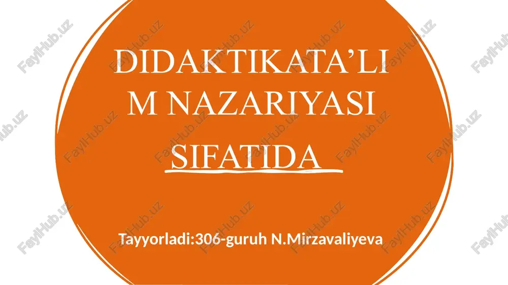 didaktika- «ta’lim nazariyasi» — PPTX