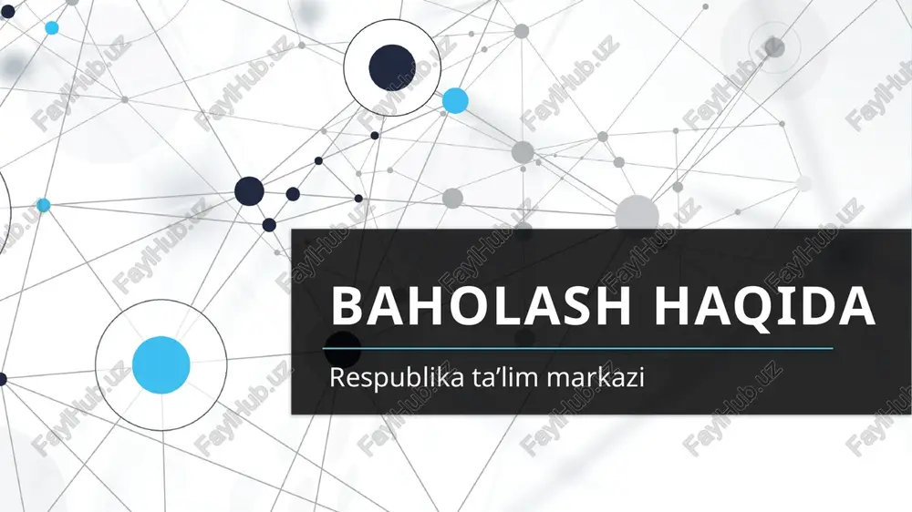 baholash haqida — PPTX