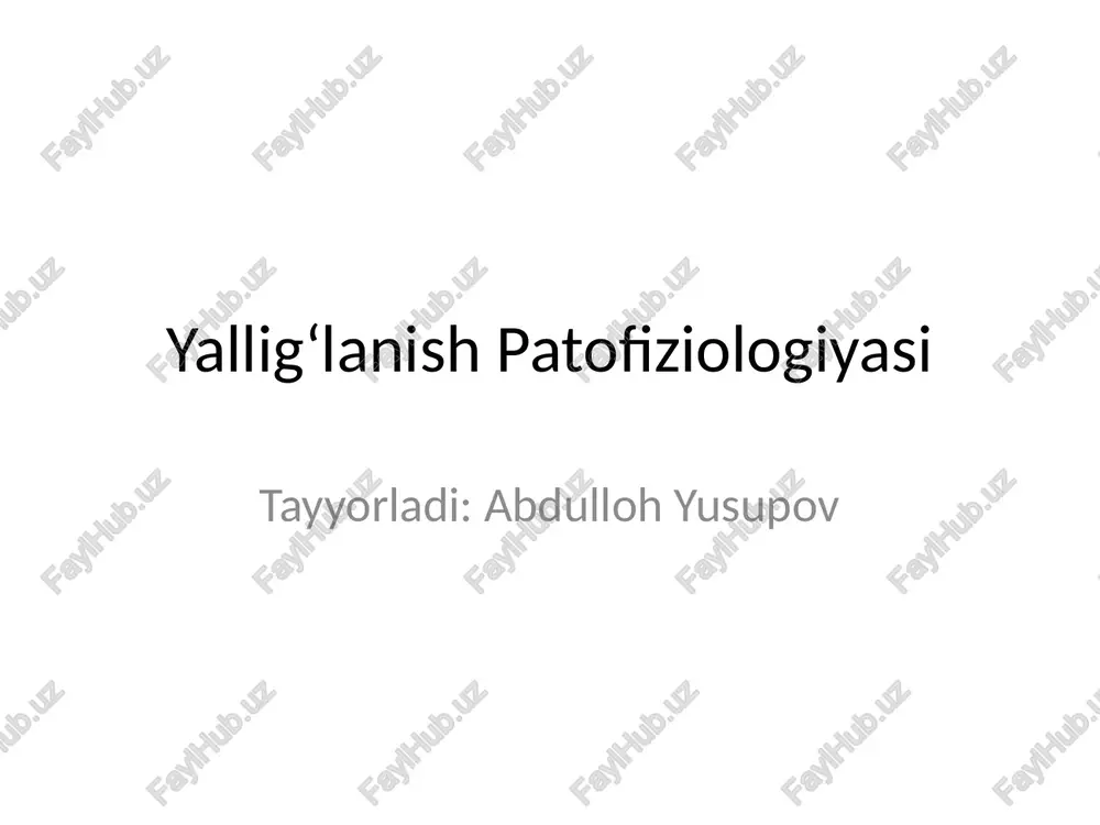 yallig‘lanish patofiziologiyasi — PPTX