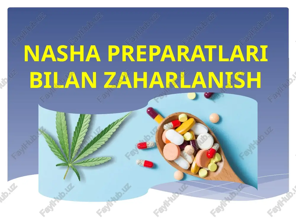 nasha preparatlari bilan zaharlanish — PPTX
