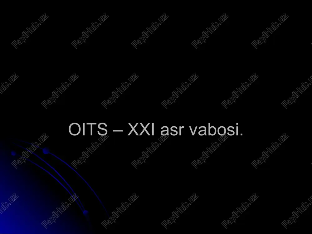 oits – xxi asr vabosi — PPTX