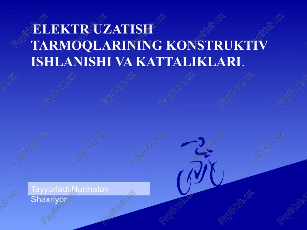 elektr uzatish tarmoqlarining konstruktiv ishlanishi va kattaliklari — PPTX