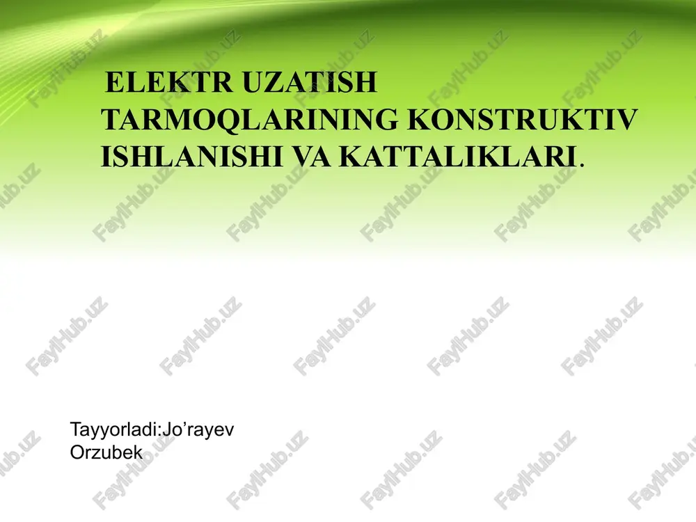 havo elektr uzatish tarmoqlari — PPTX