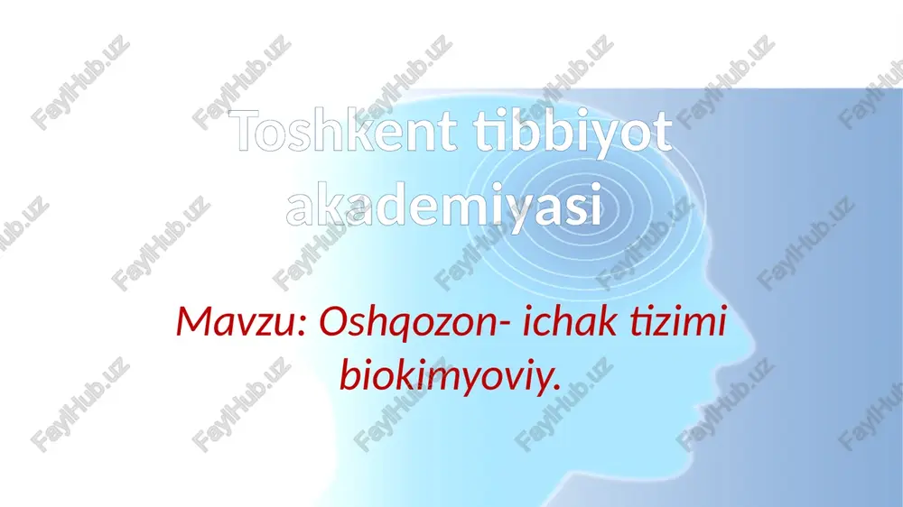 oshqozon- ichak tizimi biokimyoviy — PPTX