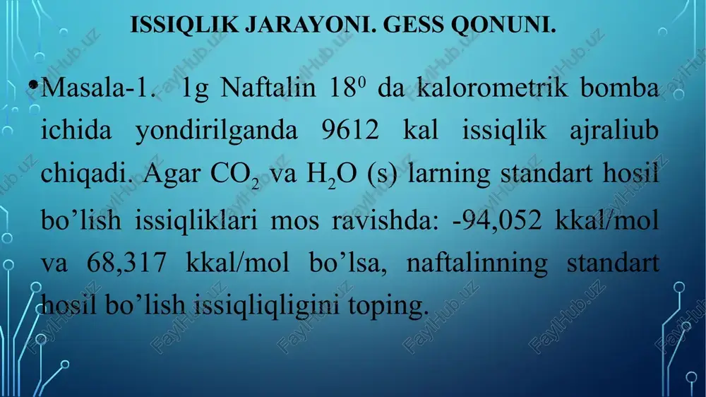 naftalinning issiqlik jarayoni — PPTX