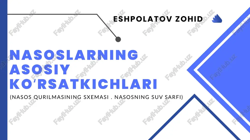 nasoslarning asosiy koʻrsatkichlari — PPTX