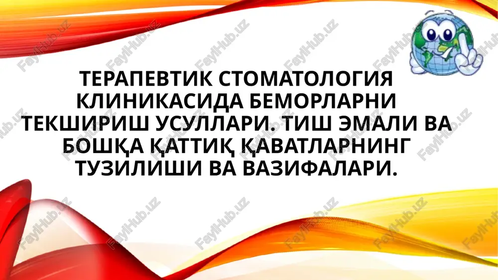 terapevtik stomatologiya klinikasida bemorlarni tekshirish usullari — PPTX
