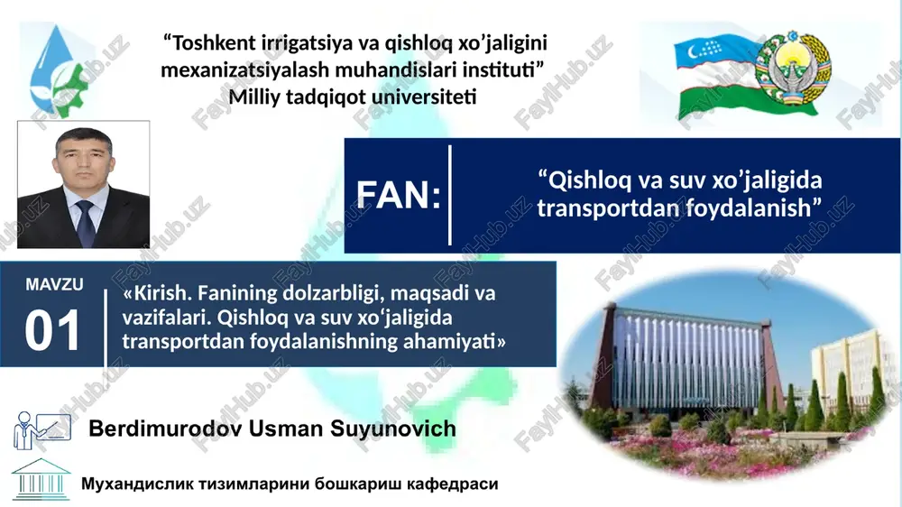 qishloq va suv xo‘jaligidan transportdan foydalanish — PPTX