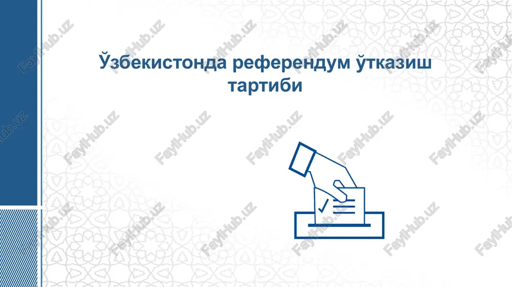 referendum o'tkazish tartibi — PPTX
