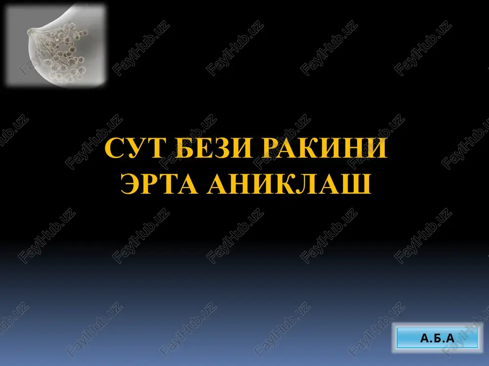 sut bezi rakini erta aniklash — PPTX