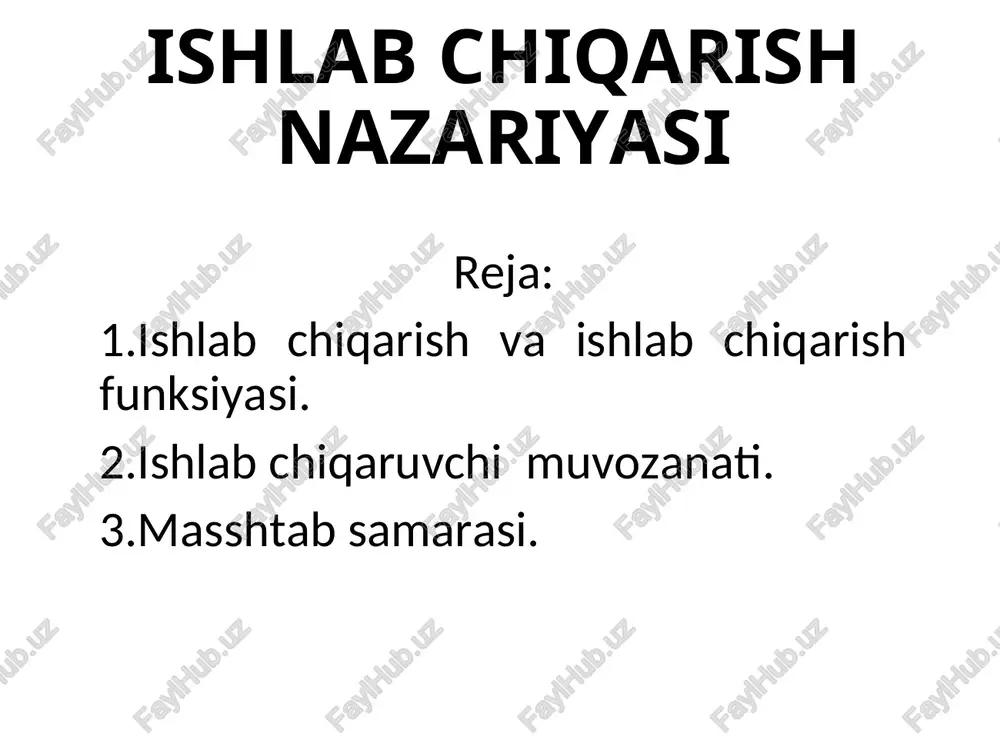 ishlab chiqarish nazariyasi — PPT