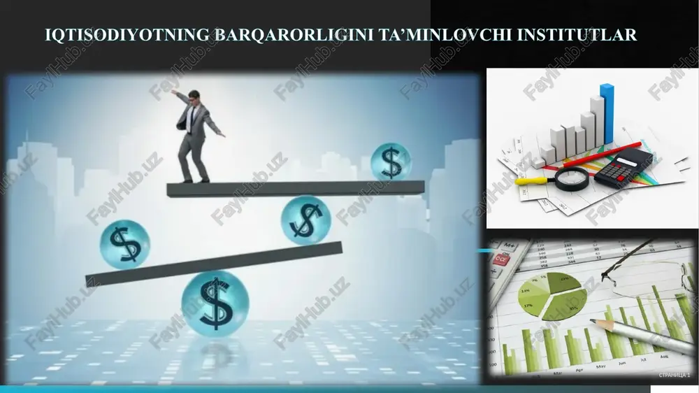 iqtisodiyotning barqarorligini ta’minlovchi institutlar — PPTX