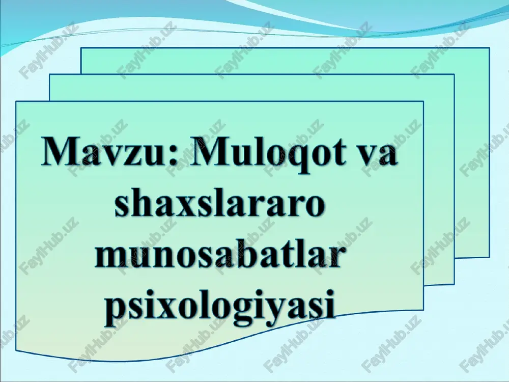 mulogot va shaxslararo munosabatlar psixologiyasi — PPT