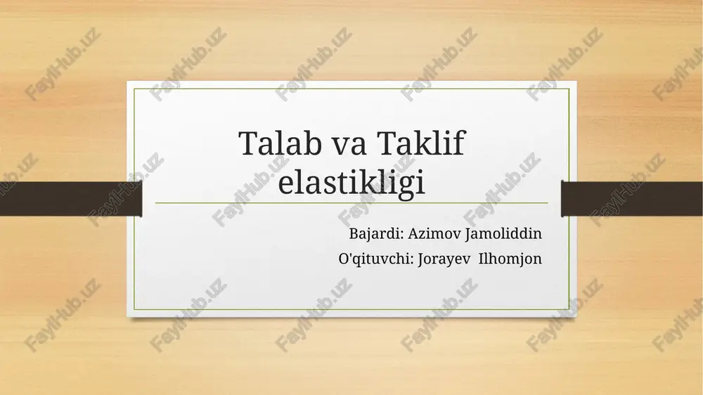 talab va taklif elastikligi — PPTX