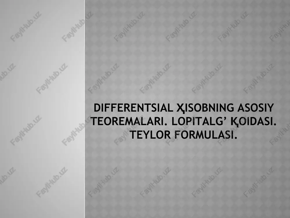 differentsial hisobning asosiy teoremalari — PPTX