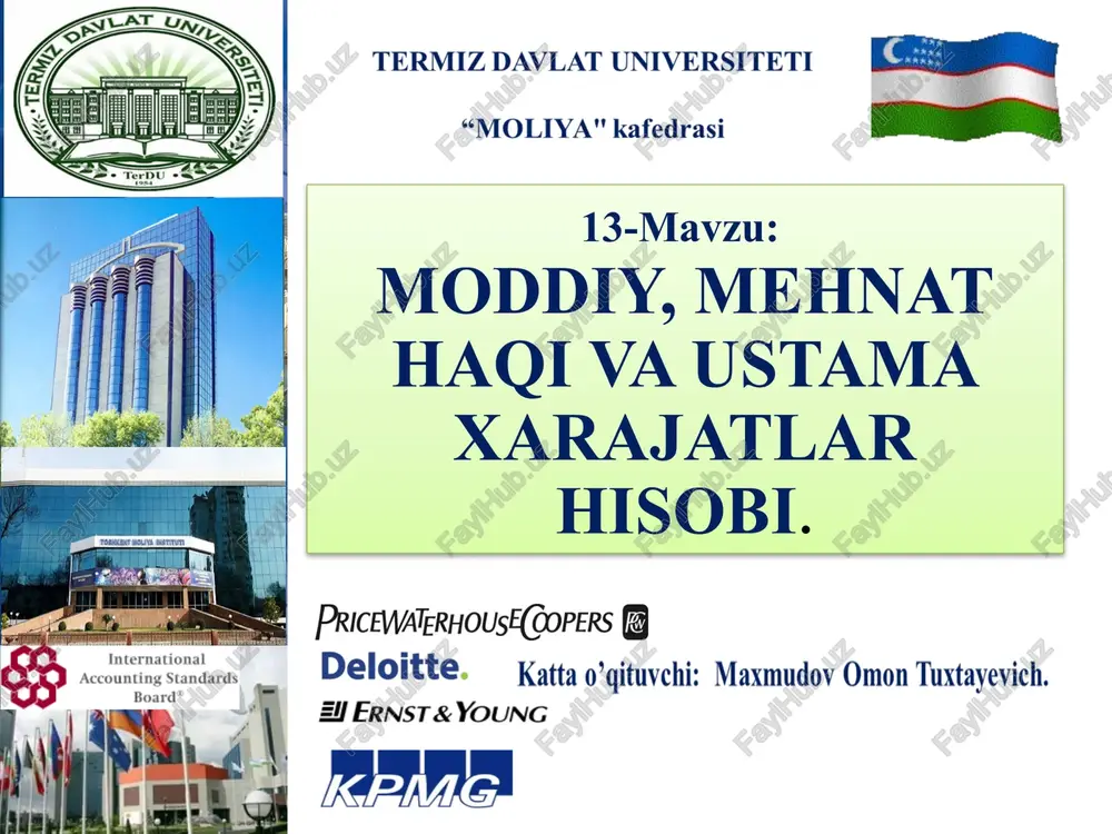 moddiy, mehnat haqi va ustama xarajatlar hisobi — PPTX