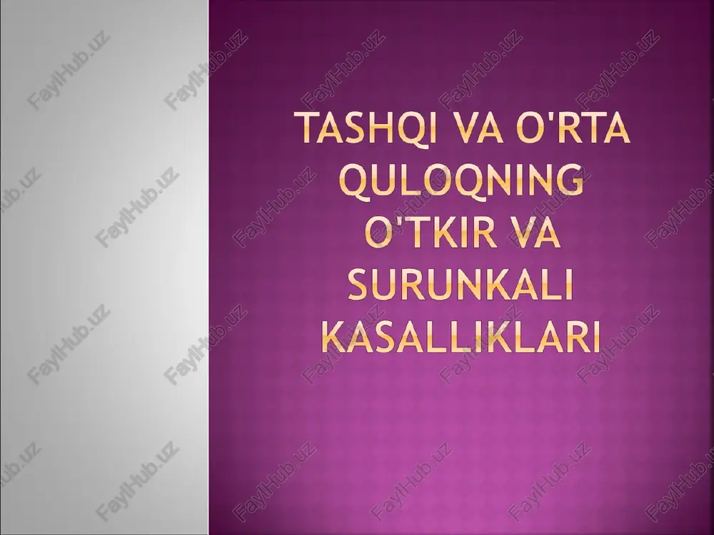 quloqning o'tiaiir va suirunkali kasalliklari — PPT