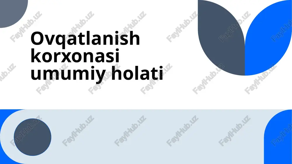 ovqatlanish korxonasi umumiy holati — PPTX