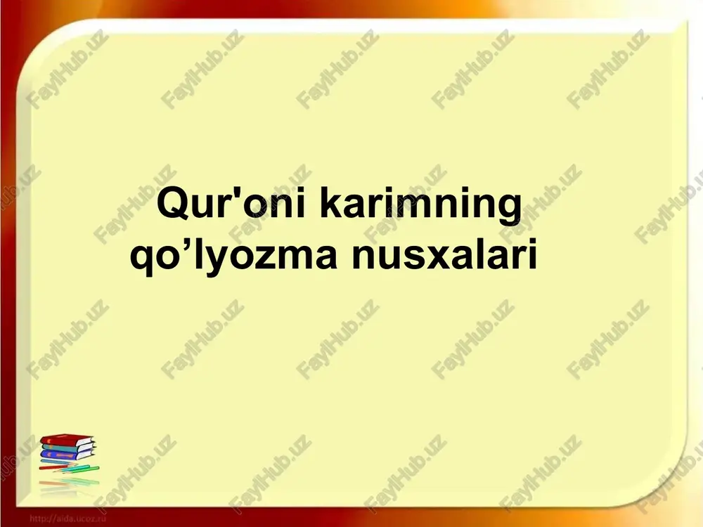 qur'oni karimning qo’lyozma nusxalari — PPTX
