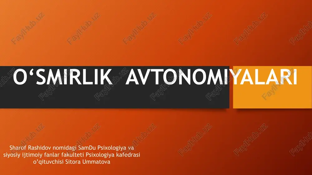 o‘smirlik avtonomiyalari — PPTX
