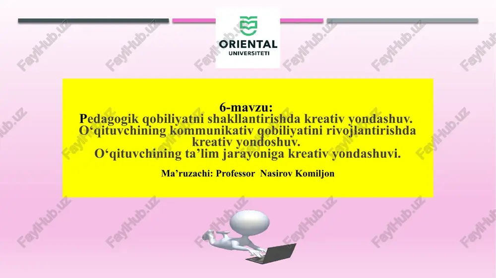 pedagogik qobiliyatni shakllantirishda kreativ yondashuv — PPTX
