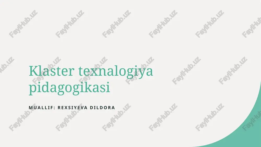 cluster texnologiya pedagogikasi — PPTX