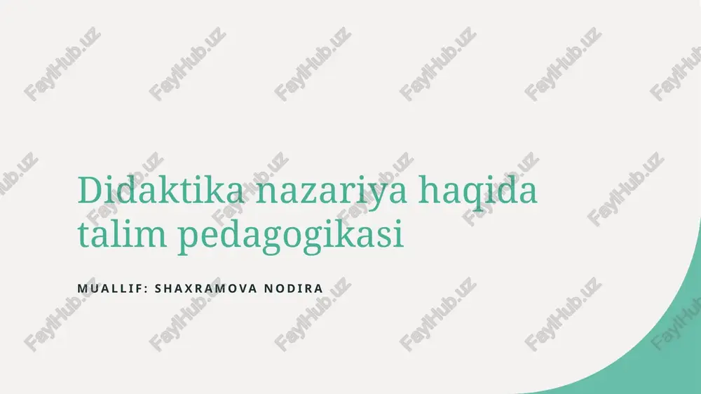 didaktika nazariya haqida talim pedagogikasi — PPTX