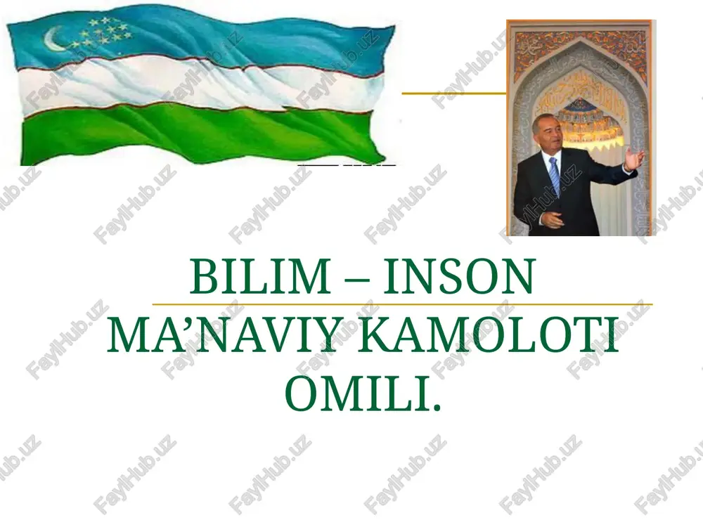 bilim – inson ma’naviy kamoloti omili — PPTX