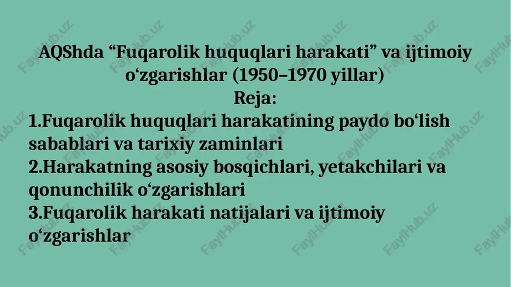 aqshda “fuqarolik huquqlari harakati” va ijtimoiy o‘zgarishlar (1950–1970 yillar) — PPTX