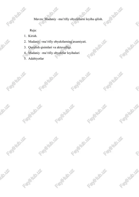 madaniy –maʼrifiy obyektlarni loyiha qilish — DOCX