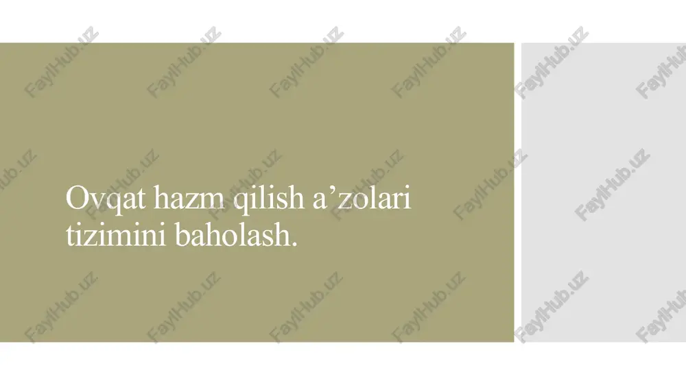 ovqat hazm qilish a’zolari tizimini baholash — PPTX