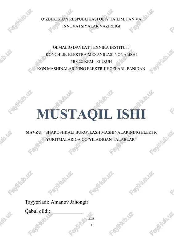mavzu: “sharoshkali burg’ilash mashinalarining elektr yuritmalariga qo’yiladigan talablar” word — DOCX