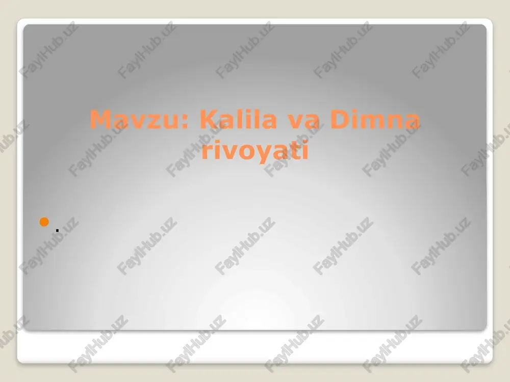 kalila va dimna rivoyati — PPTX