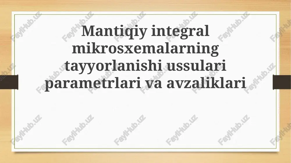 mantikiy integral mikrosxemalar — PPTX