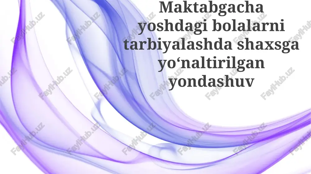 shaxsga yo'naltirilgan yondashuv — PPTX